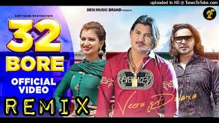 32 Bore Dj Remix Amit Saini Rohtakiya Remix  Satveer Mudai & Nidhi New Haryanvi Songs 2022