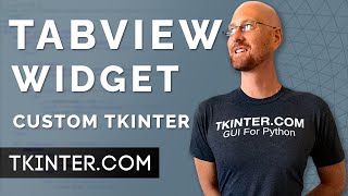 The TabView Widget - Tkinter CustomTkinter 12