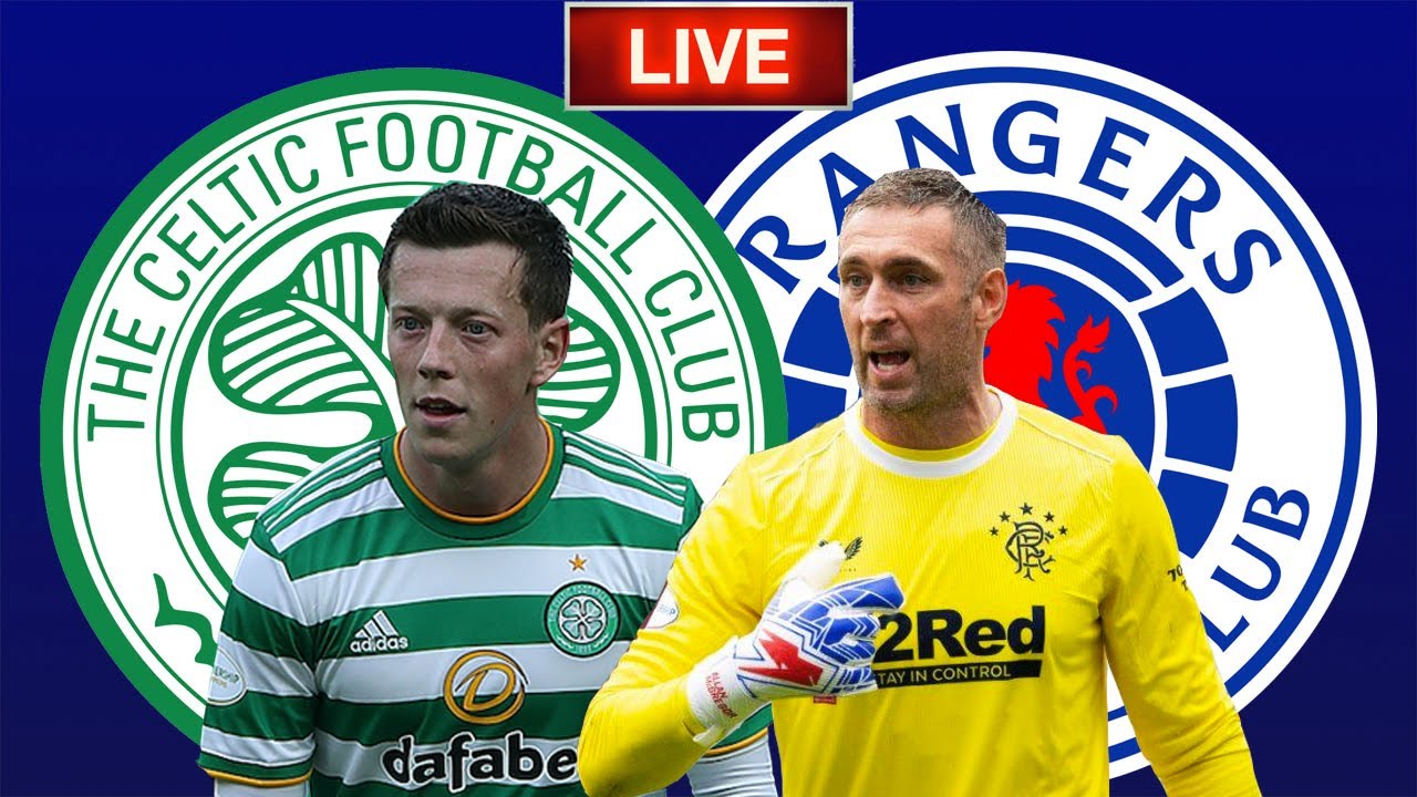 Celtic Vs Rangers Live Stream HD - Old Firm Derby - YouTube