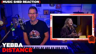 Music Teacher REACTS TO YEBBA "Distance" | MUSIC SHED EP178