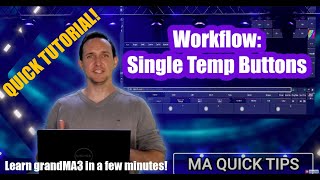 Workflow Temp Group Flash Button #grandMA3QuickTips 010 // Lacave-Insight