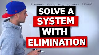 Solve a System of Equations with Elimination