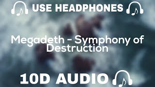 Megadeth (10d Audio) Symphony of Destruction || Use Headphones 🎧 - 10D SOUNDS