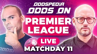 Odds On: Premier League Matchday 11 - Free Football Betting Tips, Picks & Predictions