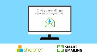 SmartEmailing a Shoptet o tom, v čem dělají eshopy v e-mailingu chyby a jak se jich vyvarovat