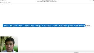Text Editor dan Instalasi Visual Form Builder pada CMS Wordpress