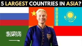 The 5 LARGEST Countries in ASIA?