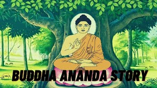 BUDDHA ANANDA STORY , BUDDHA SHORT STORIES, 🆕buddha Aur Ananda Story 👉 Budda Inspirational Story