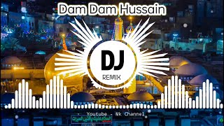 Dam Dam Hussain Dj Remix // Parveen Rangili Qawwali // Mk Channel