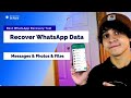 How to Recover Deleted WhatsApp Data on Android [2026 Guide]