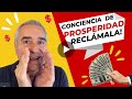 Conciencia De Prosperidad El Dinero Nunca Más Te Faltará