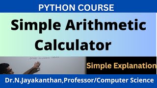 Python Tutorial: Simple Arithmetic Calculator using if-elif-else"