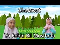 Sholawat Ya Robbi Bil Musthofa (Cover Anak Anak)