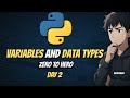 Variables and Data Types in Python 🐍 Explained | Day 2 (2025)