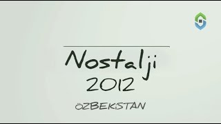 Semerşah Nostalji 2012 Özbekistan Tanıtım