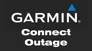 Garmin connect outage: Why is Garmin connect not working ?