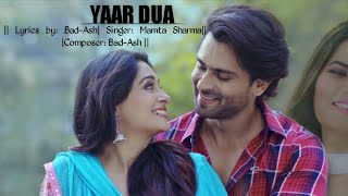 YAAR DUA(Lyrics) | Mamta Sharma new song | Love romantic song 2021 | Ishq taan ghar baar bhulave