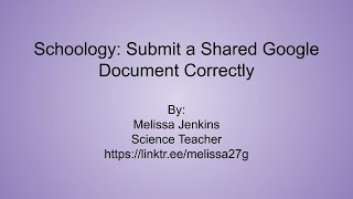 Submit a Shared Google Document Correctly in Schoology