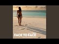 Face to face