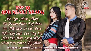 TOP 10 QUB NKAUJ NRAUG- KHO SIAB HEEV (Official Audio Version) Nkauj Tawm Tshiab 2025. Top Songs