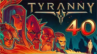 The Hunt for Power – Tyranny Gameplay – [Stream VOD] Let's Play Part 40