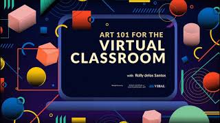 Art 101 for the Virtual Classroom
