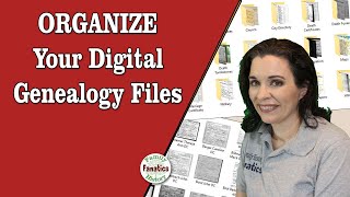 How to Organize Digital Files for Genealogy Research