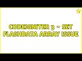 Codeigniter 3 - Set Flashdata Array issue (2 Solutions!!)