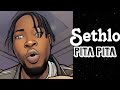 Sethlo - Pita Pita (audio Video Non Officiel)