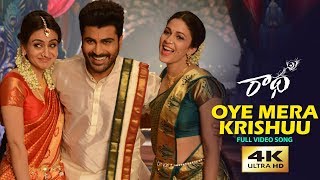 Oye Mera Krishu HD Full Video Song | Radha | Sharwanand | LavanyaTripathi | Aksha