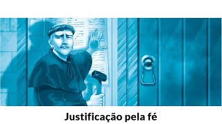 Lição 4 -  Justificação pela fé - Escola Sabatina - O evangelho em Gálatas