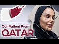 Our Dear Patient from Qatar (April 2022)