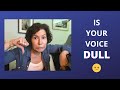 How to Sing Better - IS YOUR VOICE DULL?  #shorts, #singinglessons, #vocalcoach