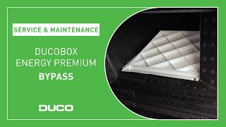 Service \u0026 Maintenance - DucoBox Energy Premium - Bypass