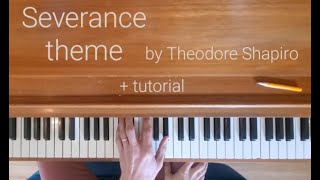 Severance theme and piano tutorial
