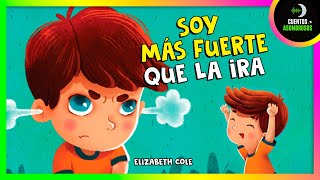 Soy Más Fuerte Que La Ira | Cuentos Para Dormir En Español Asombrosos Infantiles