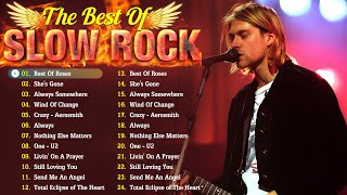 Rock Ballads Greatest Hits 70s 80s 90s ⏰ Nirvana, Guns N Roses, Bon Jovi, Scorpions, Aerosmith