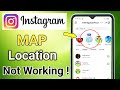 Fix instagram Map Location Not Working - (Proven Fix)