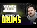 How To Add Energy To Your Drums