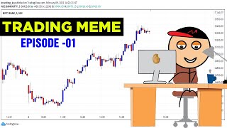 Noob Trader Enter Into Stock market 1st Time  (episode - 01)  TRADING FUNNY MEME (2021)