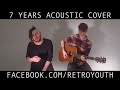 7 years lukas graham cover retro youth