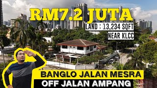 Banglo Ini 3KM Je Dari KLCC ? | Jalan Mesra KL