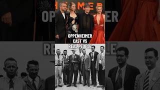 Oppenheimer Cast Vs Real People #shorts