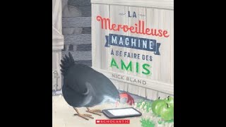 Lecture du livre “La merveilleuse machine à se faire des amis” par Nick Bland