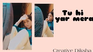 Tu hi yar mera || Pati Patni or Woh || Dance Cover By Creative Diksha ||#shorts