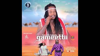 FALMATAA KABBADAA GAMEETTII NEW OROMIC MUSIC