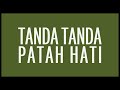 Tipe-X - Tanda Tanda Patah Hati (Lyrics) HQ Audio