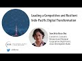 Leading a Competitive and Resilient Indo-Pacific Digital Transformation: Sanchita Basu-Das remarks 1