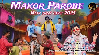 Mokor Porob #2025 | Govinda | New Tusu Song Purulia