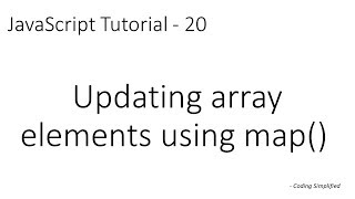 JavaScript Tutorial - 20: How to update array elements using map